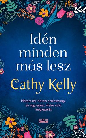 Idén minden más lesz by Cathy Kelly