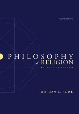 Philosophy of Religion: An Introduction by William L. Rowe