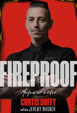 Fireproof: A Memoir of a Chef by Curtis Duffy