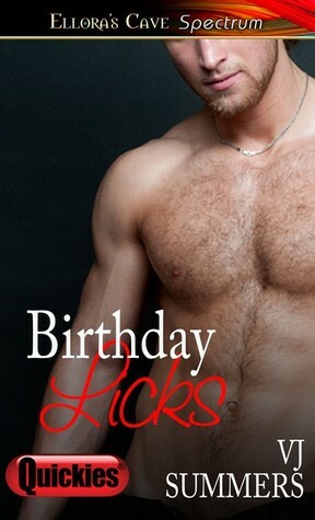 Birthday Licks by V.J. Summers