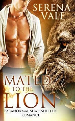 Mated To The Lion by Serena Vale