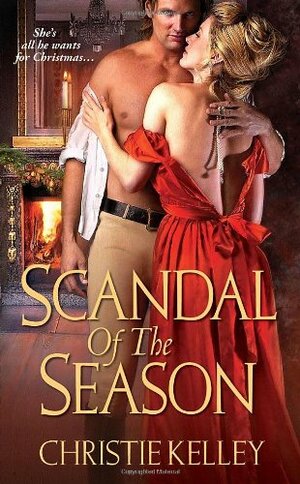Scandal of the Season by Christie Kelley