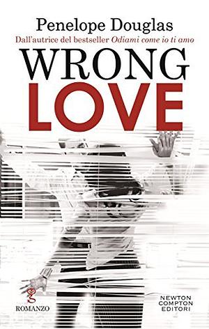 Wrong love by Penelope Douglas
