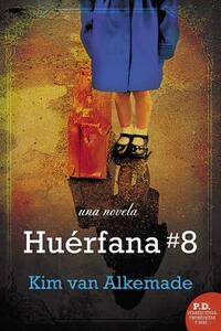 Huérfana # 8 by Kim van Alkemade