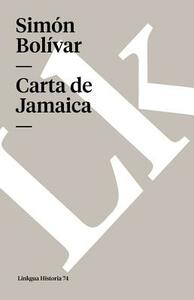 Carta de Jamaica by Simon Bolivar