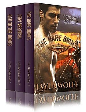 The Bare Bones MC Box Set 1 by Layla Wolfe, Layla Wolfe