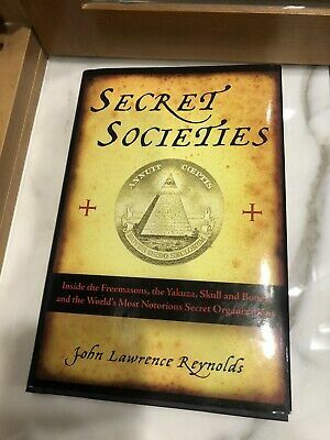 Secret Societies by John Lawrence Reynolds