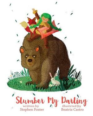 Slumber My Darling by Stephen Foster
