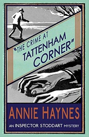 The Crime at Tattenham Corner by Annie Haynes