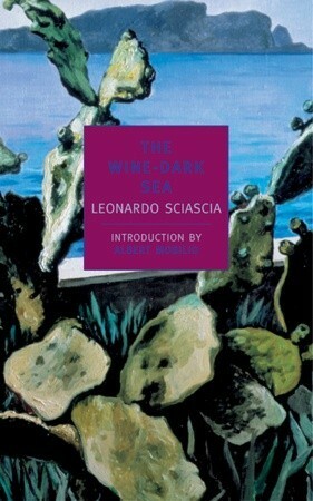 The Wine-Dark Sea by Leonardo Sciascia