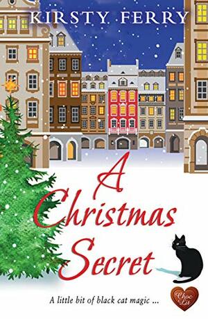 A Christmas Secret by Kirsty Ferry