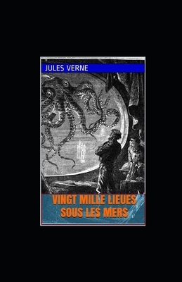 20000 lieues sous les mers illustree by Jules Verne