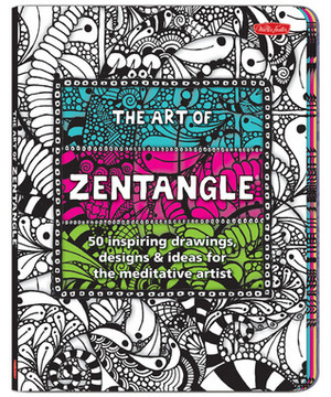 The Art of Zentangle: 50 inspiring drawings, designs & ideas for the meditative artist by Norma J. Burnell, Penny Raile, Lara Lara, Margaret Bremner