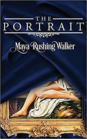 The Portrait by Cassandra Austen, Maya Rushing Walker