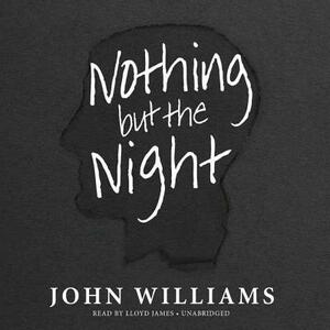 Nothing But the Night by John Williams