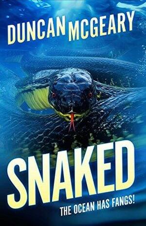 Snaked by Duncan McGeary