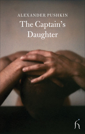 The Captain's Daughter by پرویز ناتل‌خانلری, Robert Chandler, مصطفی جمشیدی, Alexander Pushkin