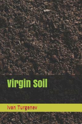 Virgin Soil by Ivan Turgenev