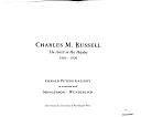 Charles M. Russell: The Artist in His Heyday, 1903-1926 by Gerald Peters Gallery, Charles Marion Russell