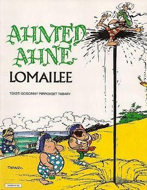 Ahmed Ahne lomailee by Jean Tabary, René Goscinny, René Goscinny