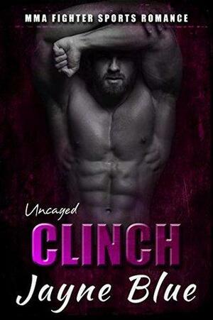 Clinch by Jayne Blue