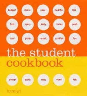 The Student Cookbook by ed., Nicky Hill