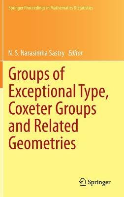 Groups of Exceptional Type, Coxeter Groups and Related Geometries by 