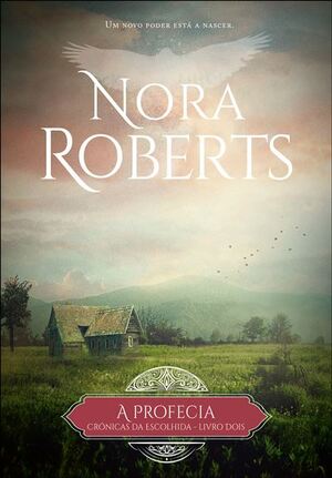A Profecia by Nora Roberts