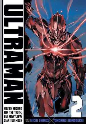 Ultraman, Vol. 2 by Tomohiro Shimoguchi, Eiichi Shimizu