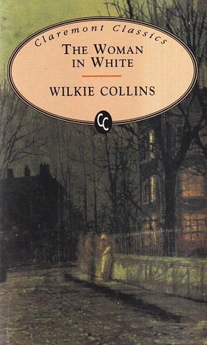 The Women in White by Wilkie Collins