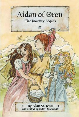 Aidan of Oren: The Journey Begins by Judith Friedman, Alan St. Jean