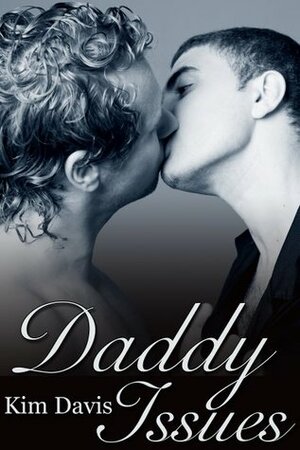 Daddy Issues by Kim Davis