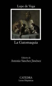 La Gatomaquia by Lope de Vega