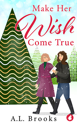 Make Her Wish Come True by A.L. Brooks