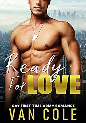 Ready For Love by Van Cole