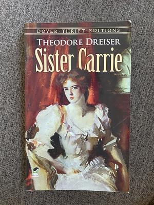 Sister Carrie by Theodore Dreiser