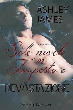 Solo nuvole di tempesta e devastazione by Ashley James