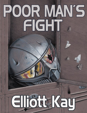 Poor Man's Fight by Elliott Kay