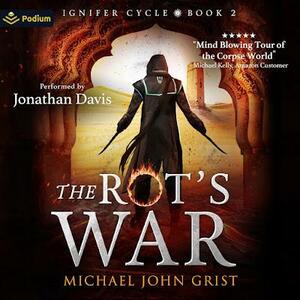 Ignifer's War by Michael John Grist