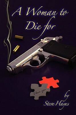 A Woman to Die for by Steve Hayes