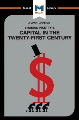An Analysis of Thomas Piketty's Capital in the Twenty-First Century by Nick Broten