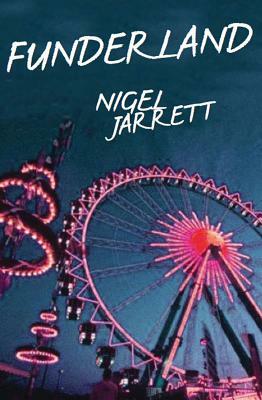 Funderland by Nigel Jarrett