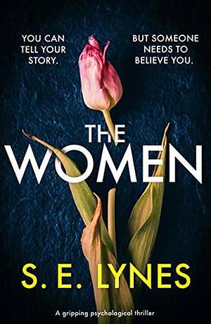 The Women by S.E. Lynes