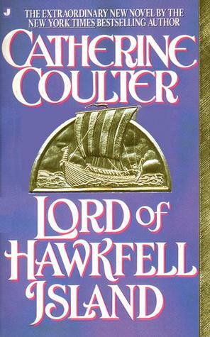 Lord of Hawkfell Island by Catherine Coulter