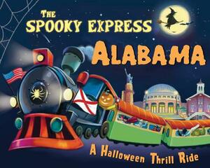 The Spooky Express Alabama by Eric James