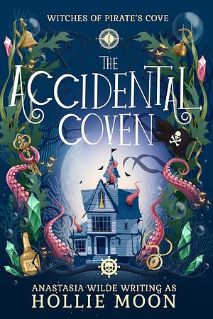 The Accidental Coven by Hollie Moon