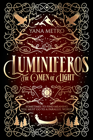 Luminiferos: The Omen of Light by Yana Metro