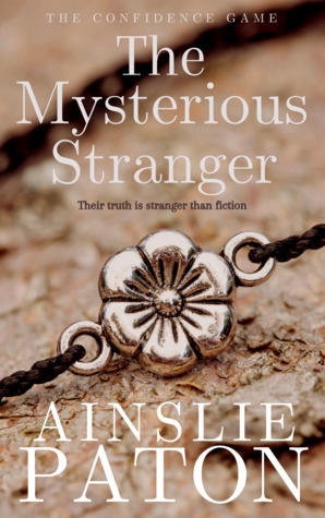 The Mysterious Stranger by Ainslie Paton