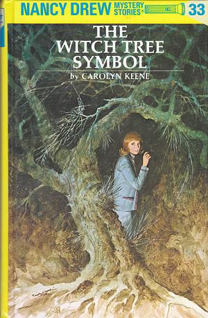 Nancy Drew and the Witch Tree Symbol by Carolyn Keene