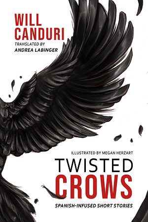 Twisted Crows by Will Canduri